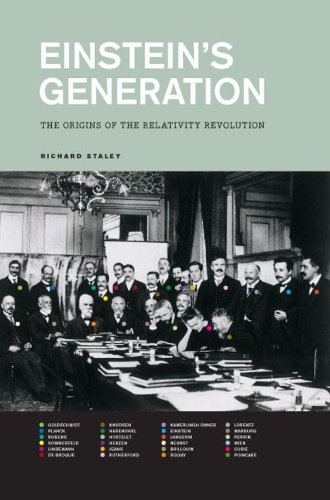 Бумажная книга «Einstein's Generation: The Origins of the Relativity Revolution», автор Ричард Стейли - фото №1