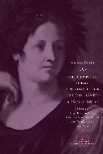 Бумажная книга «The Complete Poems: The 1554 Edition of the "Rime," a Bilingual Edition», автор Гаспара Стампа - фото №1