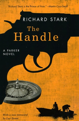Паперова книга «The Handle: A Parker Novel», автор Річард Старк - фото №1