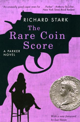 Бумажная книга «The Rare Coin Score: A Parker Novel», автор Ричард Старк - фото №1