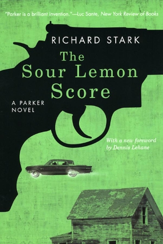 Паперова книга «The Sour Lemon Score: A Parker Novel», автор Річард Старк - фото №1