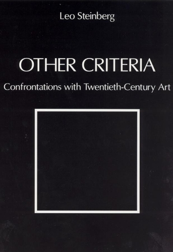 Паперова книга «Other Criteria: Confrontations with Twentieth-Century Art», автор Лео Штайнберг - фото №1