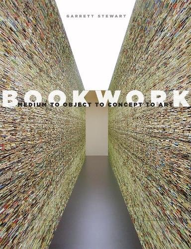 Бумажная книга «Bookwork: Medium to Object to Concept to Art», автор Гаррет Стюарт - фото №1