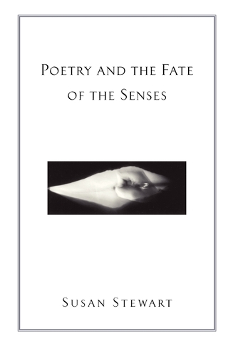 Бумажная книга «Poetry and the Fate of the Senses», автор Сьюзен Стюарт - фото №1
