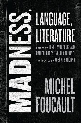 Паперова книга «Madness, Language, Literature», автор Мішель Фуко - фото №1