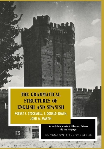 [object Object] «The Grammatical Structures of English and Spanish», авторів Дж. Дональд Боуен, Джон В. Мартін, Роберт П. Стоквелл - фото №1
