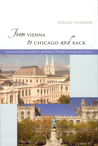 Бумажная книга «From Vienna to Chicago and Back: Essays on Intellectual History and Political Thought in Europe and America», автор Джеральд Шторц - фото №1