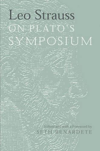 Паперова книга «Leo Strauss On Plato's Symposium», автор Лео Штраус - фото №1