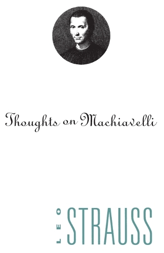 Паперова книга «Thoughts on Machiavelli», автор Лео Штраус - фото №1