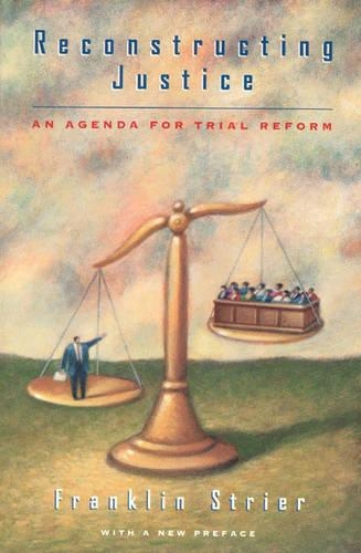 Бумажная книга «Reconstructing Justice: An Agenda for Trial Reform», автор Франклин Страер - фото №1