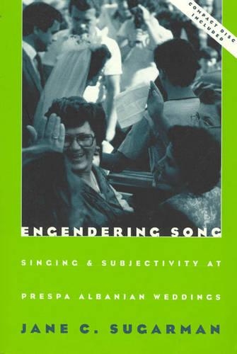 Бумажная книга «Engendering Song: Singing and Subjectivity at Prespa Albanian Weddings», автор Джейн К. Шугарман - фото №1
