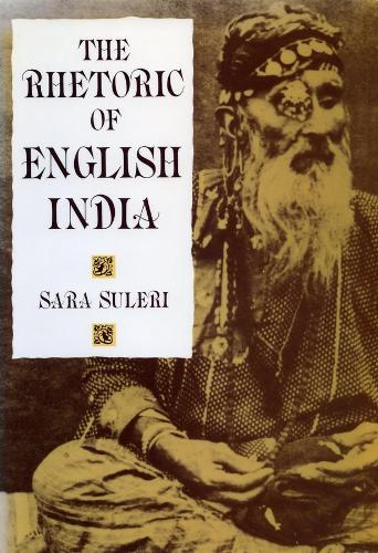 Бумажная книга «The Rhetoric of English India», автор Сара Сулери Гудиер - фото №1