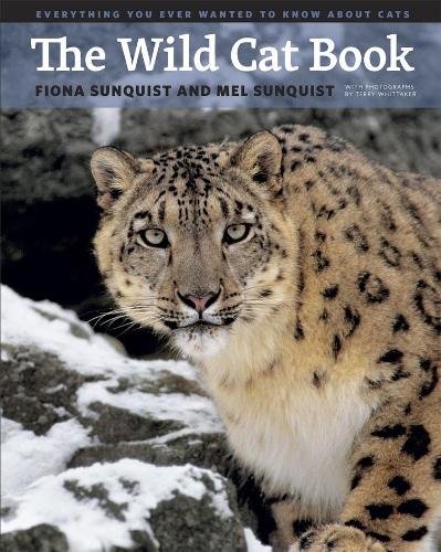 Бумажная книга «The Wild Cat Book: Everything You Ever Wanted to Know about Cats», авторов Фиона Санквист, Мел Санквист - фото №1