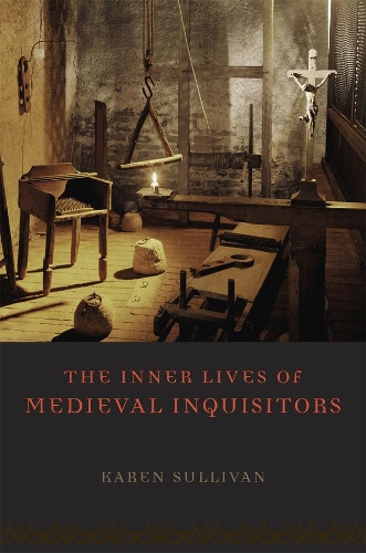 Паперова книга «The Inner Lives of Medieval Inquisitors», автор Карен Салліван - фото №1