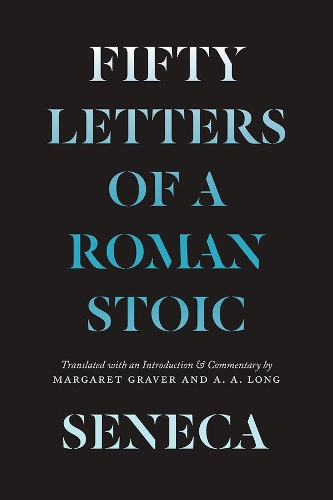 Бумажная книга «Seneca: Fifty Letters of a Roman Stoic», автор Луций Анней Сенека - фото №1