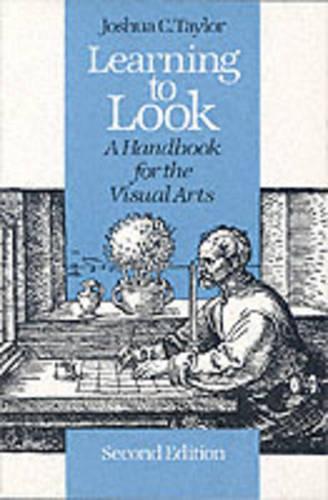 Паперова книга «Learning to Look: A Handbook for the Visual Arts», автор Джошуа К. Тейлор - фото №1