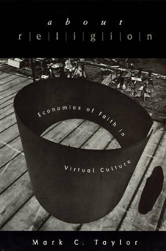 Бумажная книга «About Religion: Economies of Faith in Virtual Culture», автор Марк К. Тейлор - фото №1
