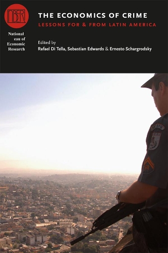 Бумажная книга «The Economics of Crime: Lessons For and From Latin America», автор Рафаэль Ди Телла - фото №1
