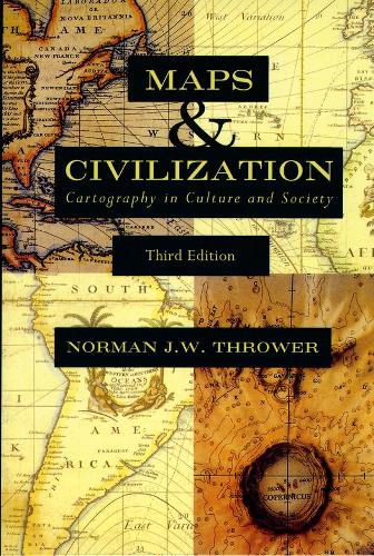 Паперова книга «Maps and Civilization: Cartography in Culture and Society, Third Edition», автор Норман Дж. В. Броуер - фото №1