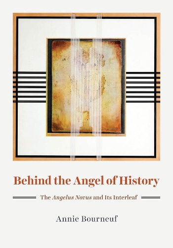 Бумажная книга «Behind the Angel of History: The "Angelus Novus" and Its Interleaf», автор Энни Борнеф - фото №1