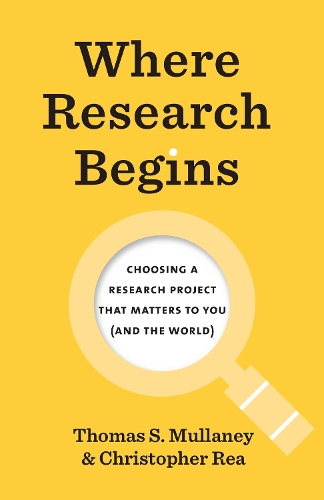 [object Object] «Where Research Begins: Choosing a Research Project That Matters to You (and the World)», автор Крістофер Рі - фото №1
