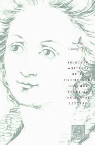 Бумажная книга «Selected Writings of an Eighteenth-Century Venetian Woman of Letters», автор Элизабетта Каминер Турра - фото №1