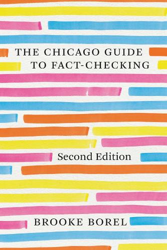 [object Object] «The Chicago Guide to Fact-Checking, Second Edition», автор Брук Борель - фото №1