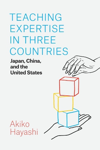 Бумажная книга «Teaching Expertise in Three Countries: Japan, China, and the United States», автор Акико Хаяси - фото №1