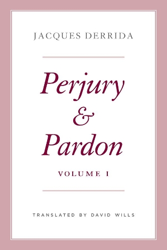 Бумажная книга «Perjury and Pardon, Volume I», автор Жак Деррида - фото №1