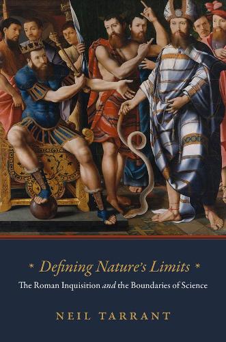 [object Object] «Defining Nature's Limits: The Roman Inquisition and the Boundaries of Science», автор Нил Таррант - фото №1