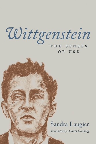 Паперова книга «Wittgenstein: The Senses of Use», автор Сандра Лож'є - фото №1
