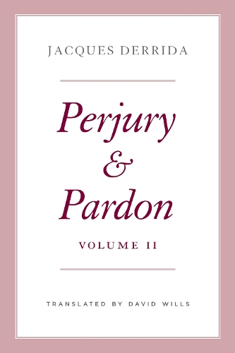 Бумажная книга «Perjury and Pardon, Volume II», автор Жак Деррида - фото №1