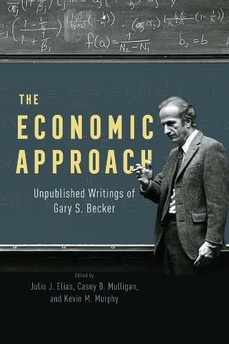 Паперова книга «The Economic Approach: Unpublished Writings of Gary S. Becker», автор Гарі С. Беккер - фото №1
