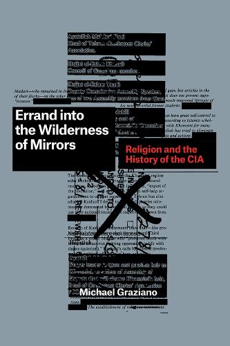 Бумажная книга «Errand into the Wilderness of Mirrors: Religion and the History of the CIA», автор Майкл Грациано - фото №1