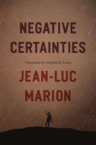 Бумажная книга «Negative Certainties», автор Жан-Люк Марион - фото №1