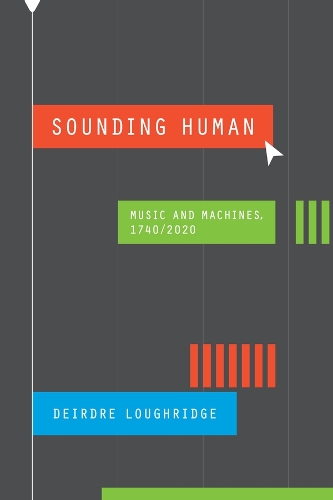 Бумажная книга «Sounding Human: Music and Machines, 1740/2020», автор Дейрдре Лафридж - фото №1