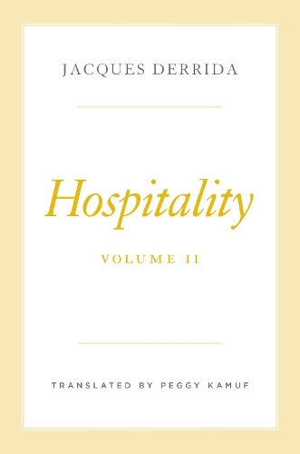Бумажная книга «Hospitality, Volume II», автор Жак Деррида - фото №1