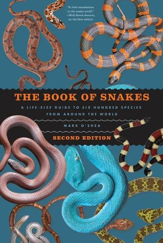 Бумажная книга «The Book of Snakes: A Life-Size Guide to Six Hundred Species from around the World», автор Марк О'ши - фото №1