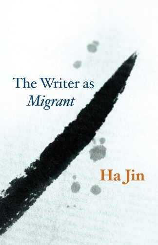 Паперова книга «The Writer as Migrant», автор Ха Дзін - фото №1