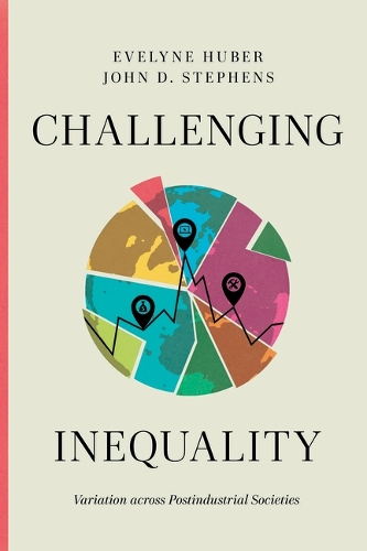Паперова книга «Challenging Inequality: Variation across Postindustrial Societies», авторів Евелін Хьюбер, Джон Д. Стівенс - фото №1