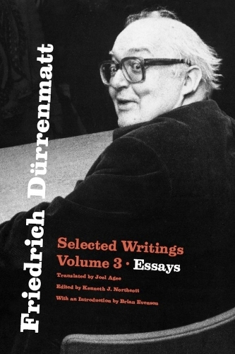 Бумажная книга «Friedrich Dürrenmatt: Selected Writings, Volume 3, Essays», автор Фридрих Дюрренматт - фото №1