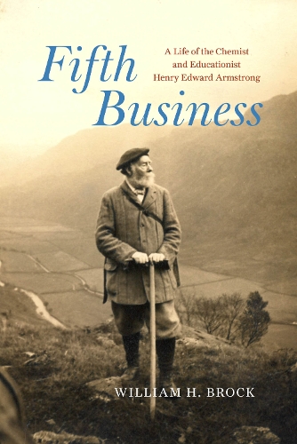 Паперова книга «Fifth Business: A Life of the Chemist and Educationist Henry Edward Armstrong», автор Вільям Г. Брок - фото №1