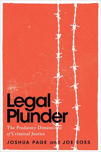Бумажная книга «Legal Plunder: The Predatory Dimensions of Criminal Justice», автор Джо Сосс - фото №1