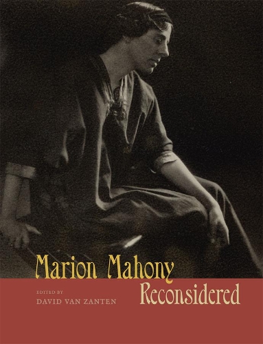 Бумажная книга «Marion Mahony Reconsidered», автор Дэвид Ван Зантен - фото №1