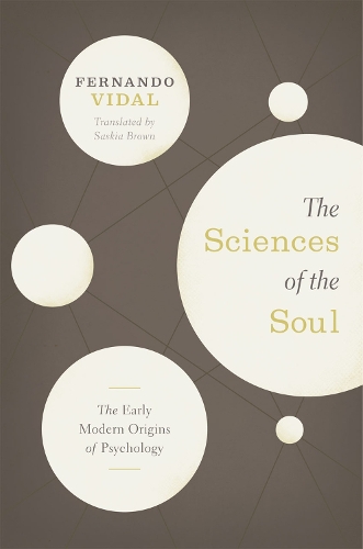 Бумажная книга «The Sciences of the Soul: The Early Modern Origins of Psychology», автор Фернандо Видаль - фото №1