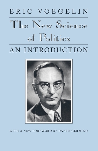 Бумажная книга «The New Science of Politics: An Introduction», автор Эрик Вогелин - фото №1