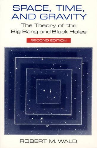 [object Object] «Space, Time, and Gravity: The Theory of the Big Bang and Black Holes», автор Роберт М. Вальд - фото №1