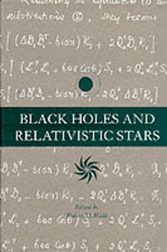 Бумажная книга «Black Holes and Relativistic Stars», автор Роберт М. Уолд - фото №1