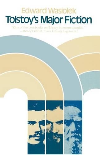 Бумажная книга «Tolstoy's Major Fiction», автор Эдвард Васиолек - фото №1
