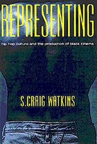 Бумажная книга «Representing: Hip Hop Culture and the Production of Black Cinema», автор С. Крейг Уоткинс - фото №1